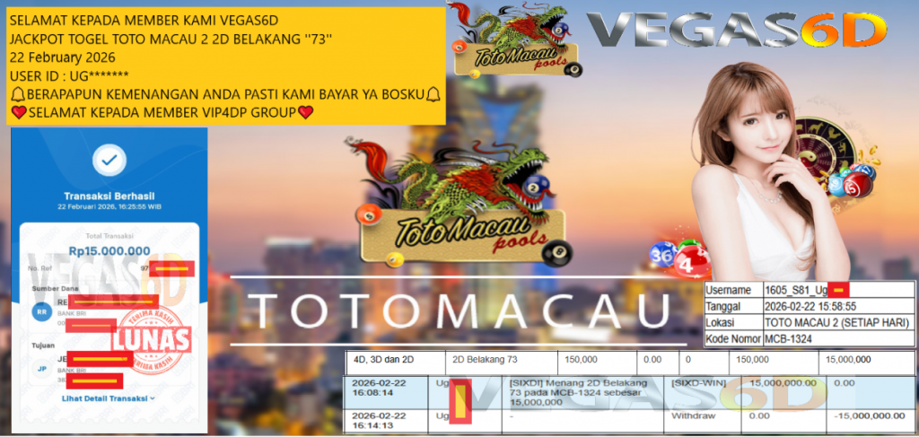 VEGAS6D JACKPOT TOGEL TOTO MACAU 2 2D BELAKANG ”73” Rp.15.000.000,- LUNAS