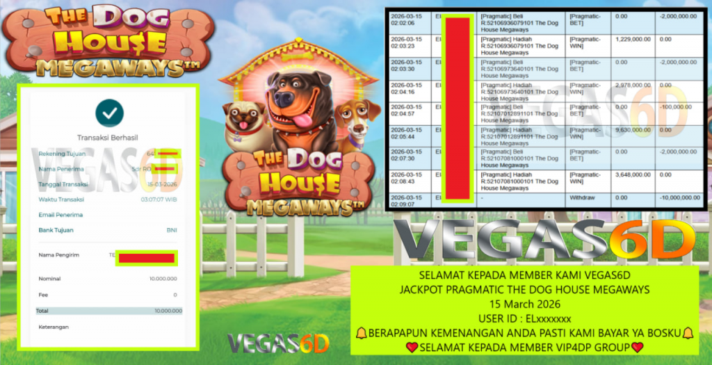 VEGAS6D JACKPOT PRAGMATIC THE DOG HOUSE MEGAWAYS Rp.10.000.000,- LUNAS