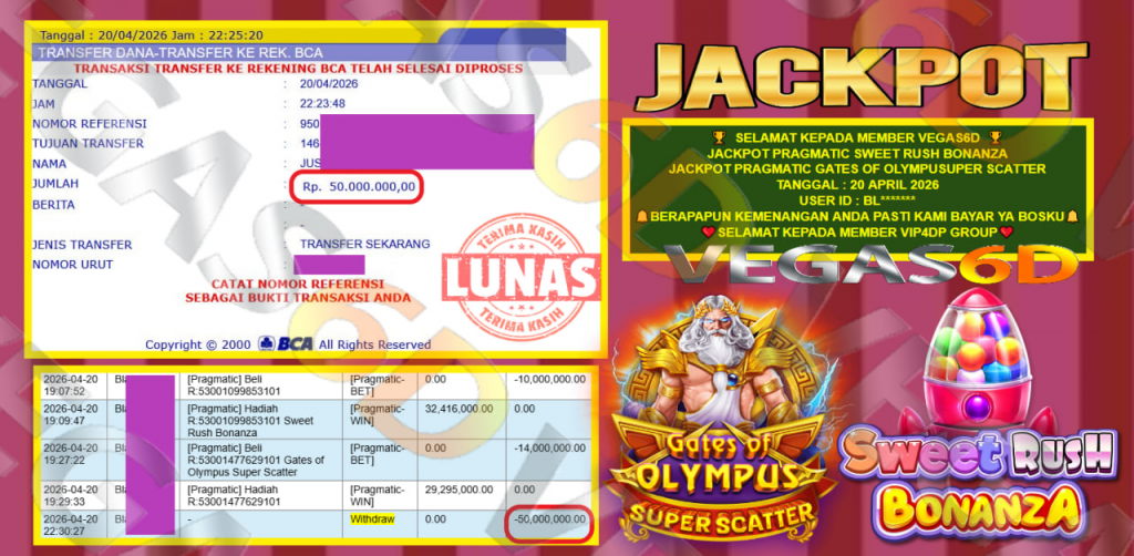 VEGAS6D JACKPOT PRAMATIG GATES OF OLYMPUS SUPER SCATTER & PRAGMATIC SWEET RUSH BONANZA Rp.50.000.000,- LUNAS