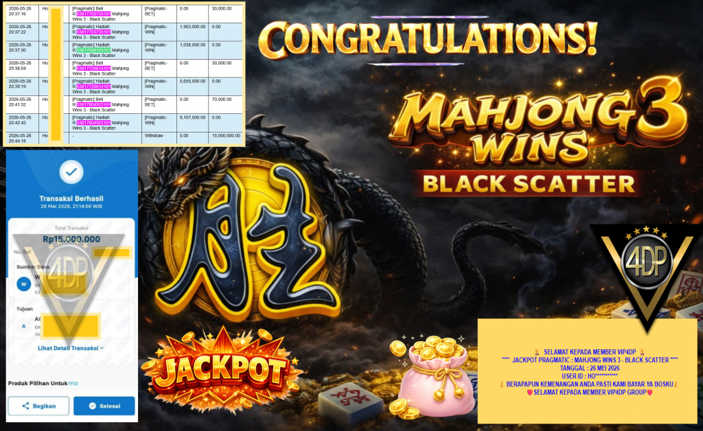 VIP4DP JACKPOT PRAGMATIC ”MAHJONG WINS 3 – BLACK SCATTER” Rp15.000.000,- LUNAS